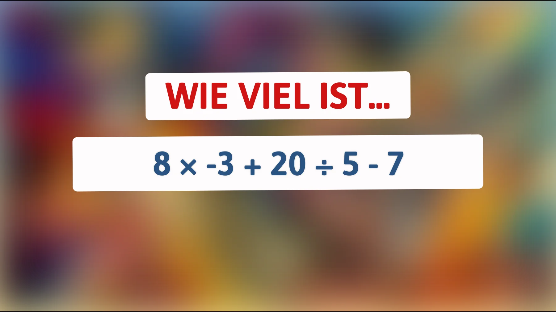 99 % rechnen hier falsch: Schaffst du dieses einfache Rätsel wirklich?"