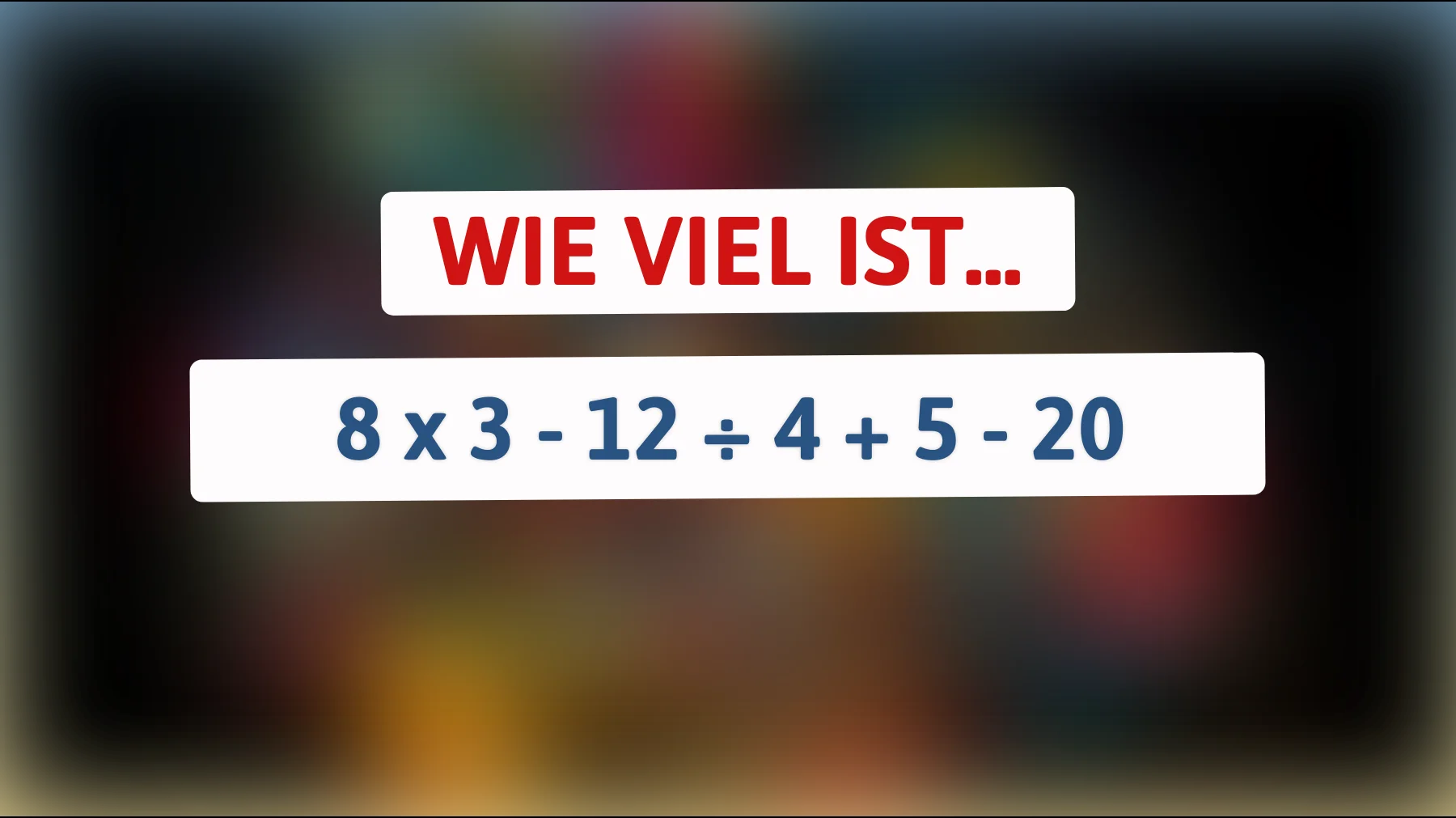 Nur Genies lösen das ohne Fehler: Schaffst du dieses einfache Rechenrätsel wirklich?"